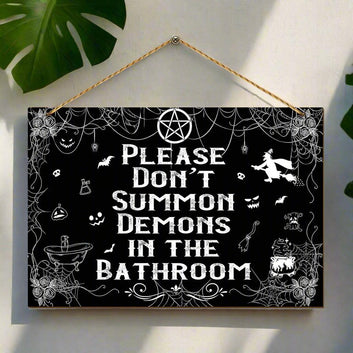Please Don't Summon Demons Halloween Hanging Decoration - Gothic Witch Welcome Sign - Halloween Wooden Sign for Witch Decor-MoonChildWorld