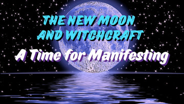 Witching the New Moon: Harnessing the Power of the Lunar Cycle 🌑✨