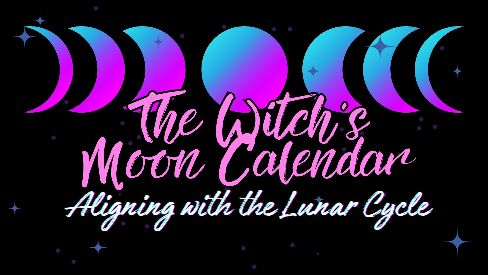 The Witch's Moon Calendar: Aligning Your Practice with the Lunar Cycle 🌙✨