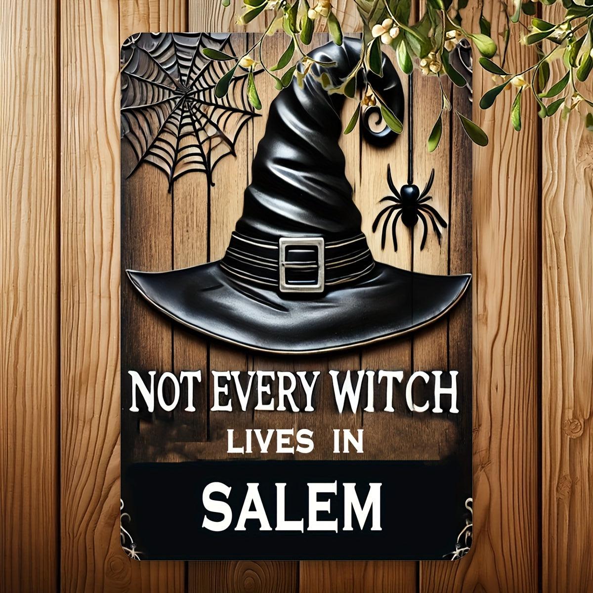 Not Every Witch Lives in Salem Wall Decor Sign Halloween Metal Sign-MoonChildWorld