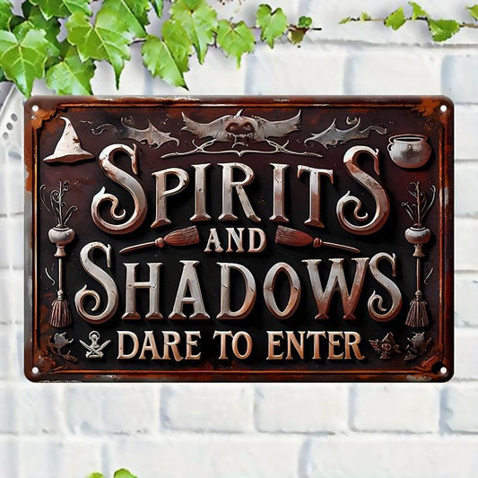 Spirits and Shadows Metal Sign Witch Wall Decor Halloween Welcome Sign