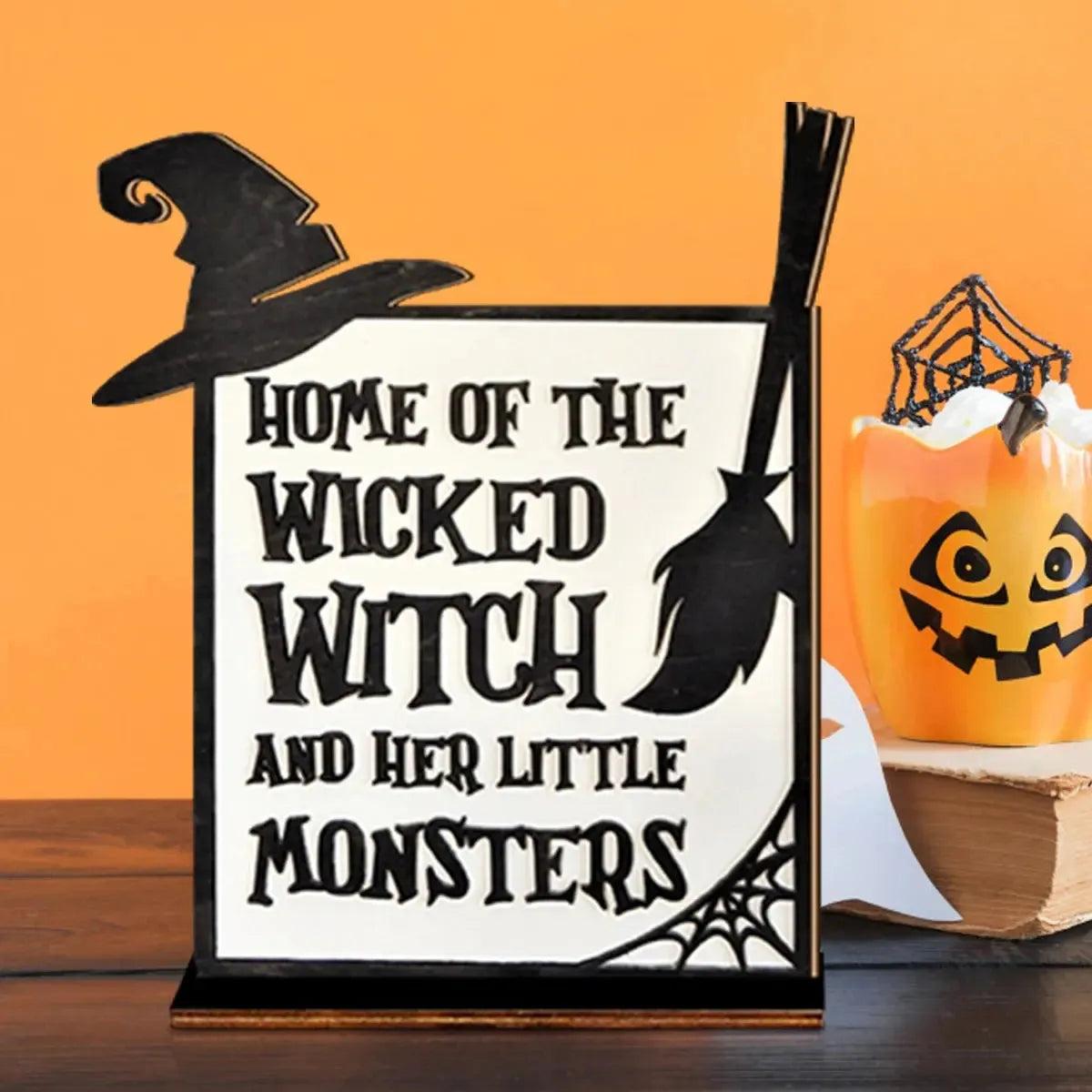 3D Halloween Wooden Sign - Home of the Wicked Witch and Her Little Monsters Decor-MoonChildWorld