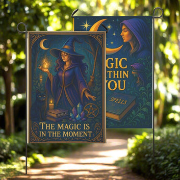 The Magic Within You Witchy Garden Flag & Wicca House Flag - Pagan Outdoor Decor