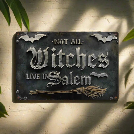 Not Every Witch Lives in Salem Wall Decor Sign Halloween Metal Sign