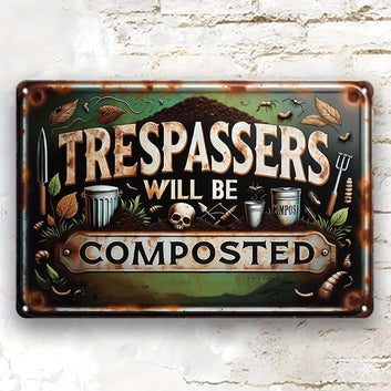 Trespassers Will Be Composted Metal Sign Witch Wall Decor Halloween Welcome Sign