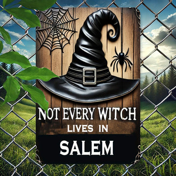 Not Every Witch Lives in Salem Wall Decor Sign Halloween Metal Sign-MoonChildWorld