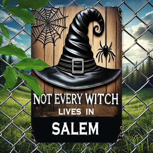 Not Every Witch Lives in Salem Wall Decor Sign Halloween Metal Sign