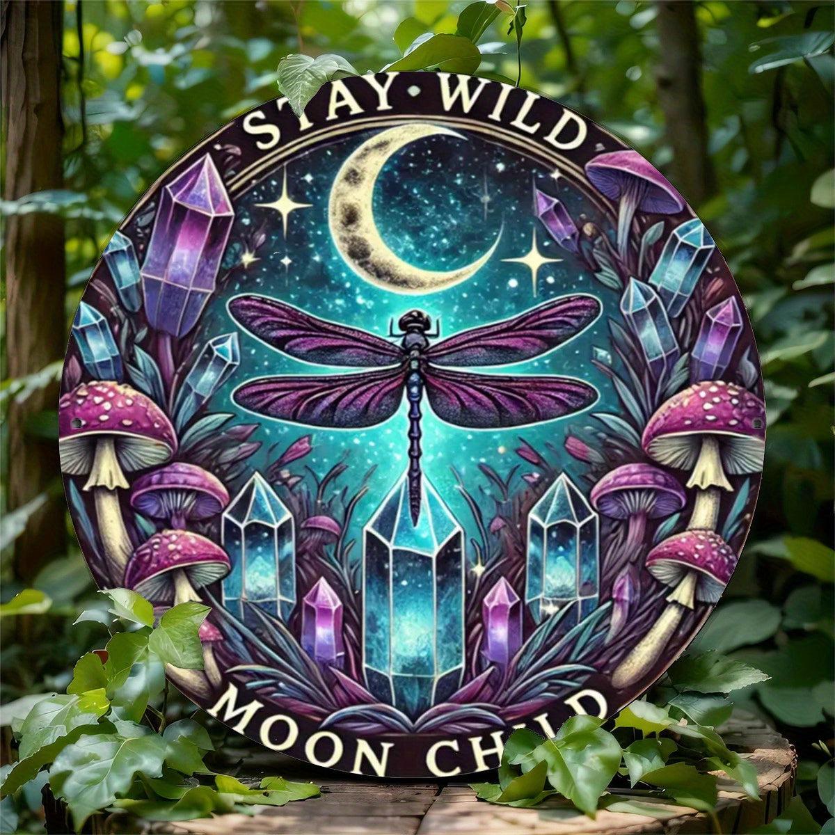 Stay Wild Moon Child Metal Sign Witchy Dragonfly Wall Decoration-MoonChildWorld