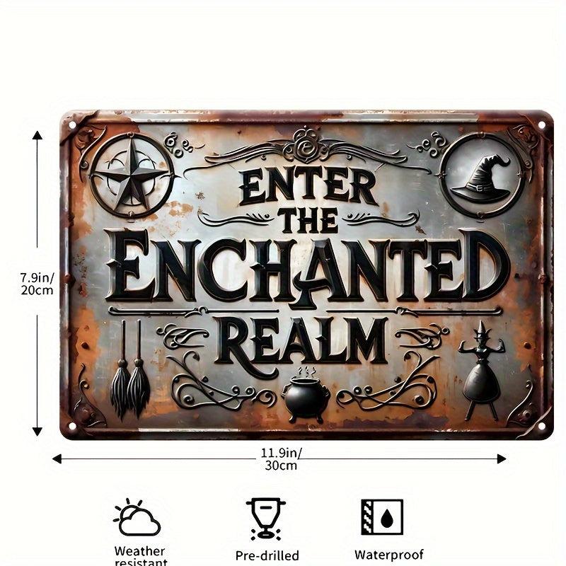 Enter the Enchanted Realm Metal Sign Witch Wall Decor Halloween Welcome Sign-MoonChildWorld