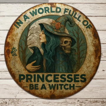 Gothic Halloween Be A Witch Metal Sign Witchy Home Decor-MoonChildWorld