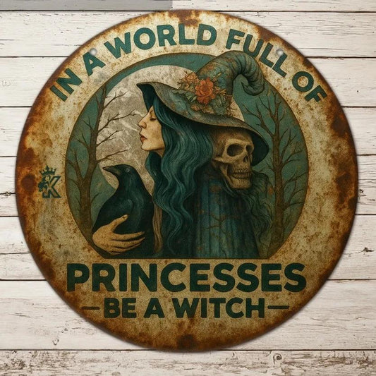 Gothic Halloween Be A Witch Metal Sign Witchy Home Decor