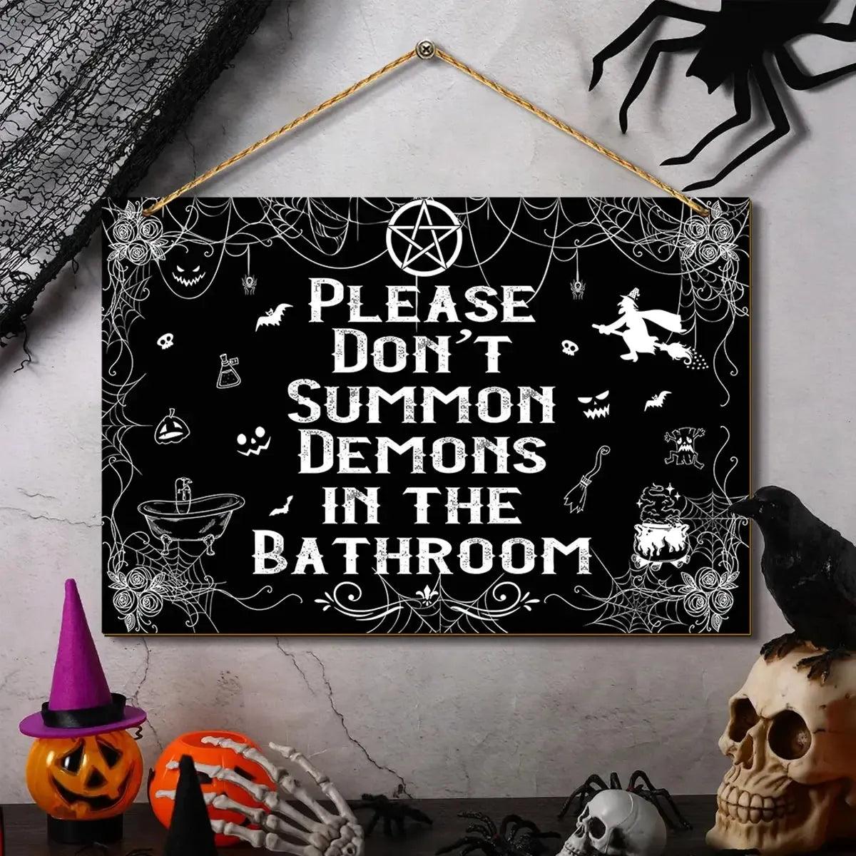 Please Don't Summon Demons Halloween Hanging Decoration - Gothic Witch Welcome Sign - Halloween Wooden Sign for Witch Decor-MoonChildWorld