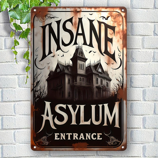 Vintage Insane Asylum Entrance Metal Sign Witch Wall Sign Halloween Welcome Sign