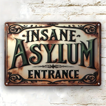 Insane Asylum Entrance Metal Sign Witch Wall Decor Halloween Welcome Sign