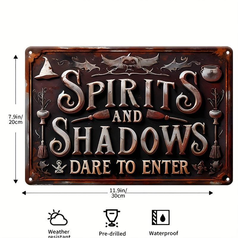 Spirits and Shadows Metal Sign Witch Wall Decor Halloween Welcome Sign-MoonChildWorld