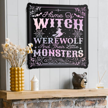 Home of witch Metal Sign