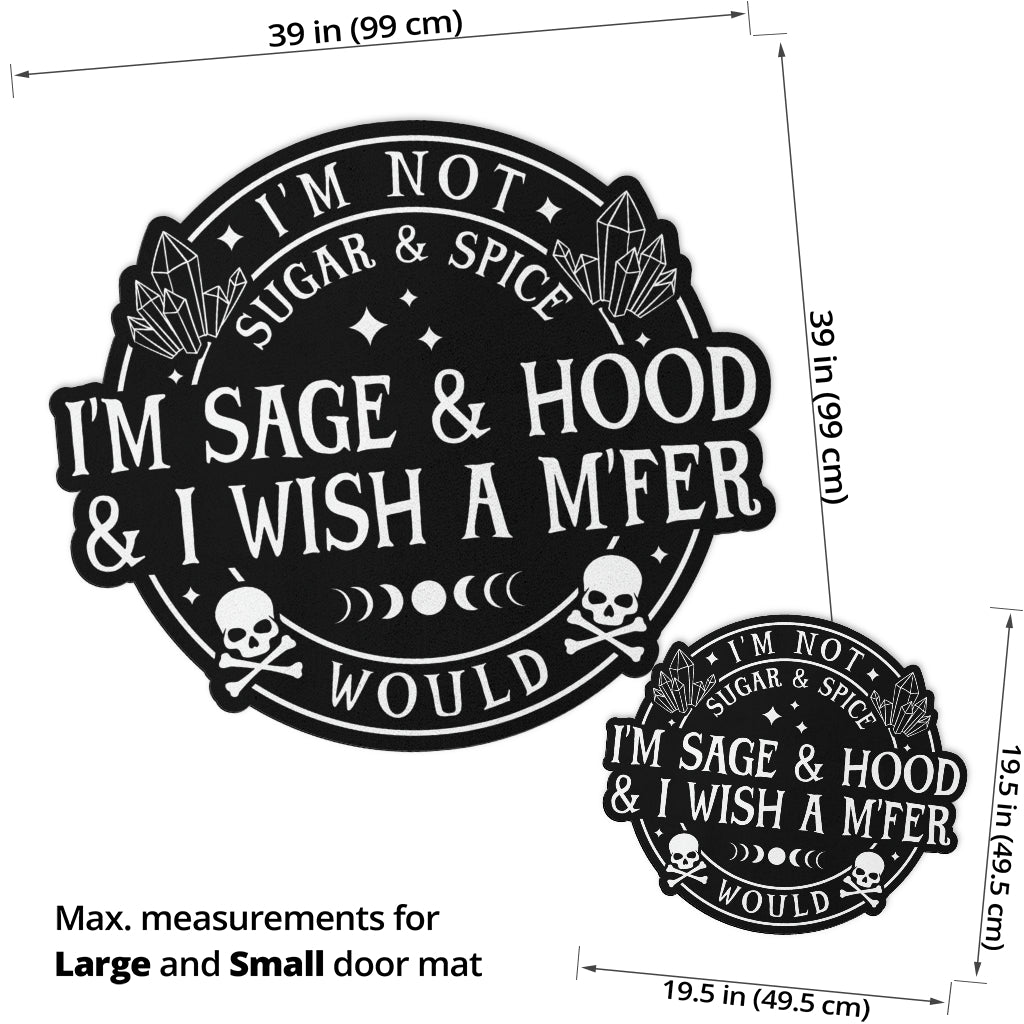 I'm sage and hood Witchcraft Door Mat-MoonChildWorld