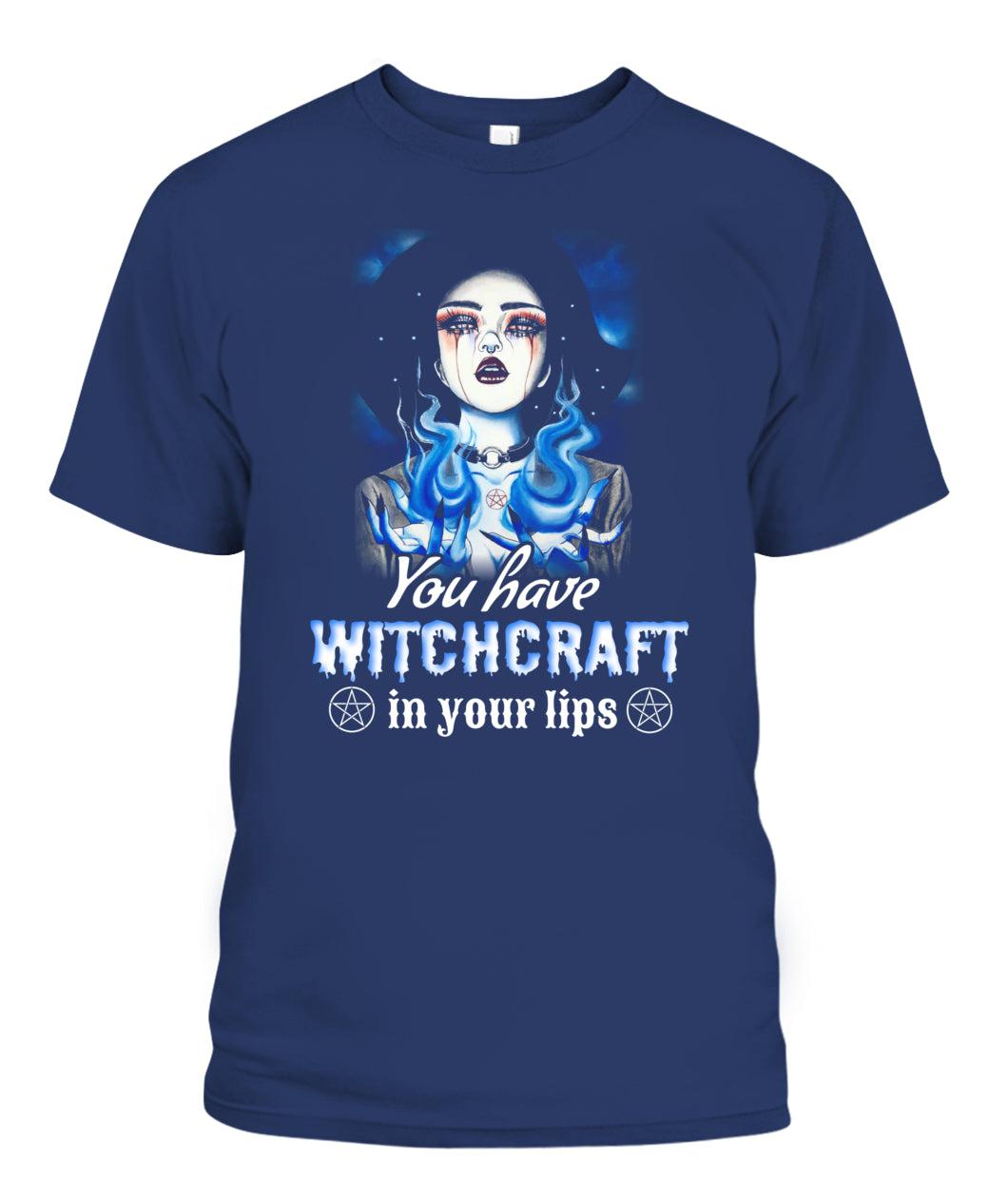Witch Tshirt You Have Witchcraft In Your Lips-MoonChildWorld