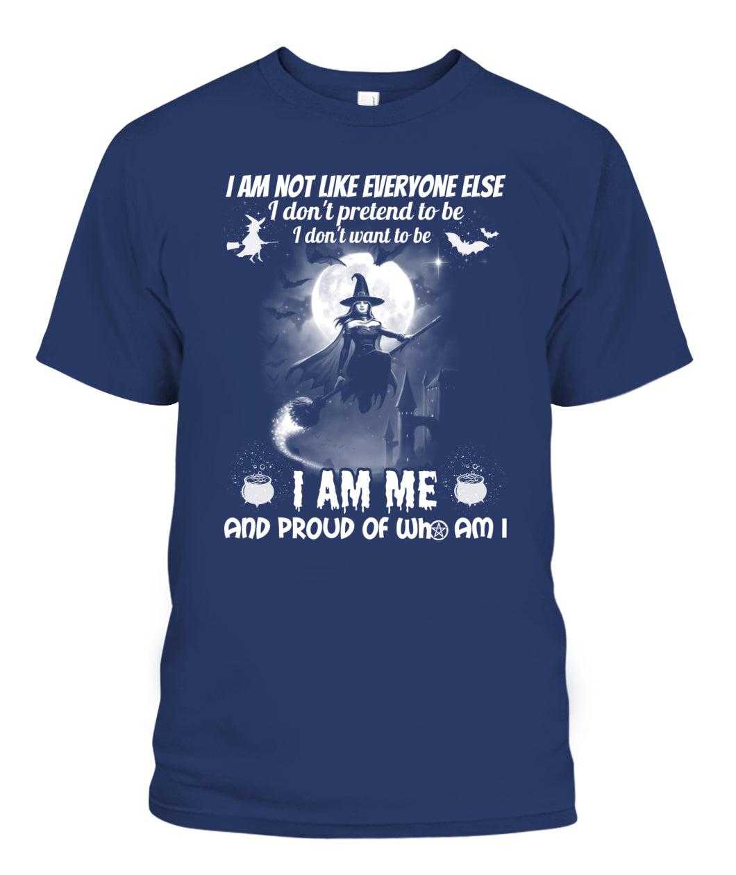 Witch Tshirt I Am Not Like Everyone Else - I Am Me-MoonChildWorld