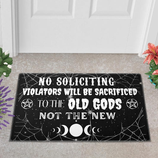 No Soliciting Violators will be sacrificed to the Old Gods Doormat Witch Doormat